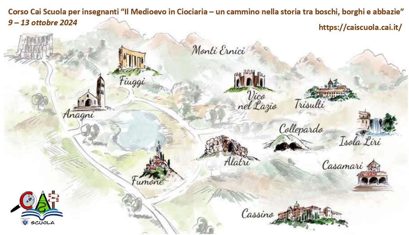 Lo Scarpone - CAI Scuola, un corso per insegnanti: “Il Medioevo in Ciociaria”  – un cammino nella storia tra boschi, borghi e abbazie
